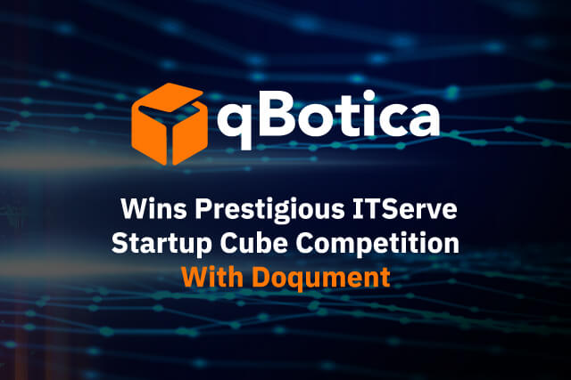 Qbotica Wins Prestigious Itserve Startup Cube Competition With Doqument