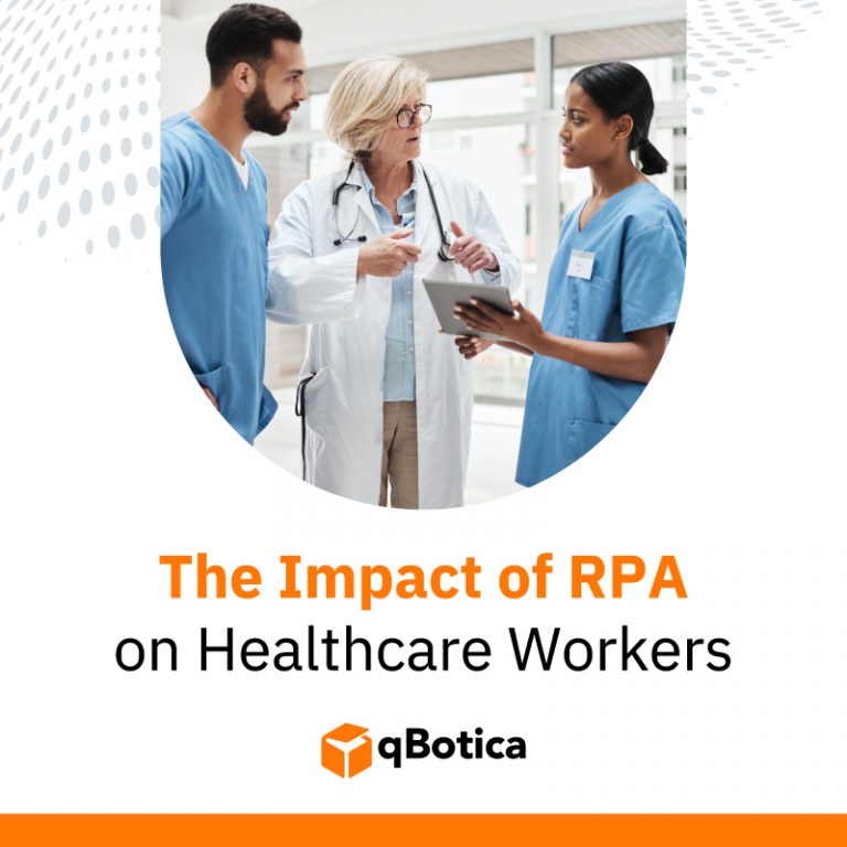 The Impact of RPA on Healthcare Workers