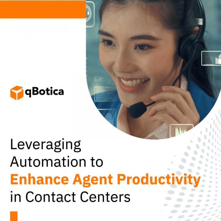 Leveraging Automation to Enhance Agent Productivity in Contact Centers