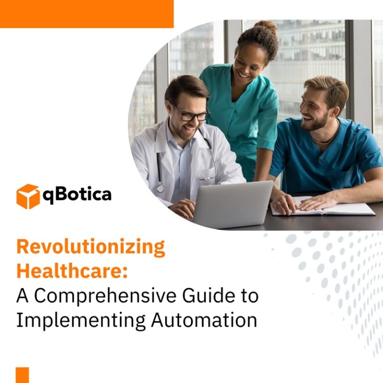 Revolutionizing Healthcare: A Comprehensive Guide to Implementing Automation