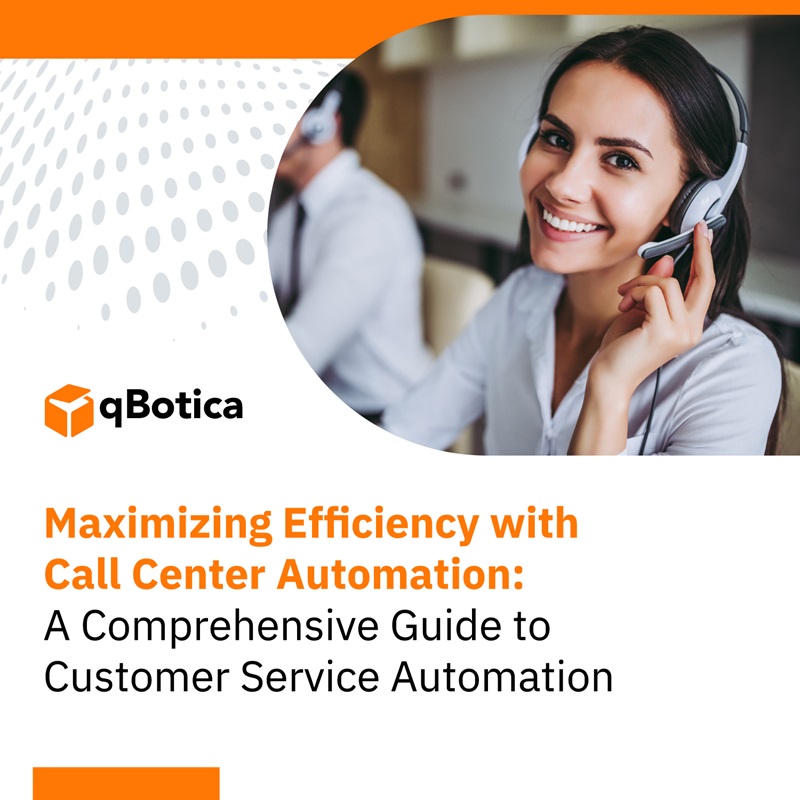 Maximizing Efficiency with Call Center Automation