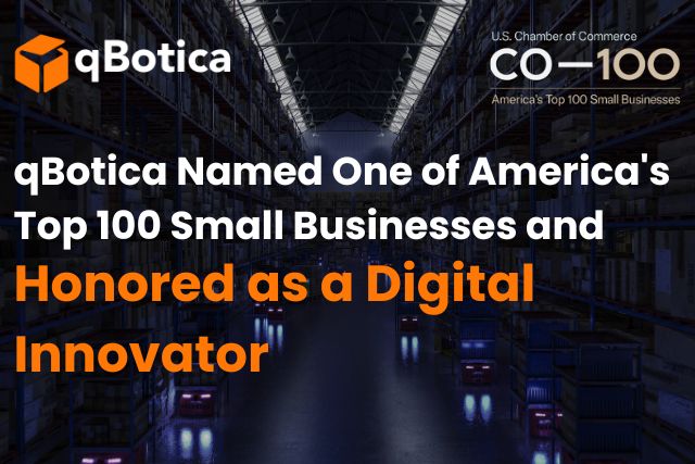 qBotica Named One of America’s Top 100 Small Businesses and Honored as a Digital Innovator