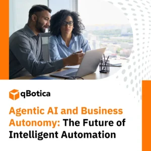 Agentic AI and Business Autonomy: The Future of Intelligent Automation